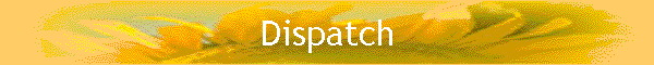 Dispatch