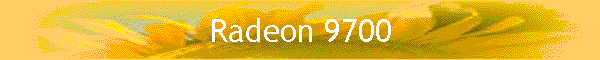 Radeon 9700