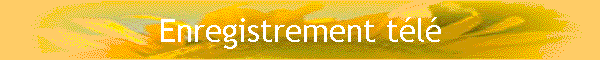 Enregistrement tl