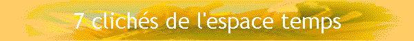 7 clichs de l'espace temps