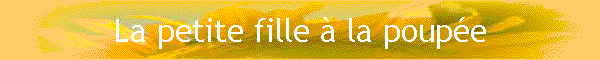 La petite fille  la poupe