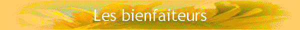 Les bienfaiteurs